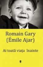 Ai toata viata inainte Ai toata viata inainte