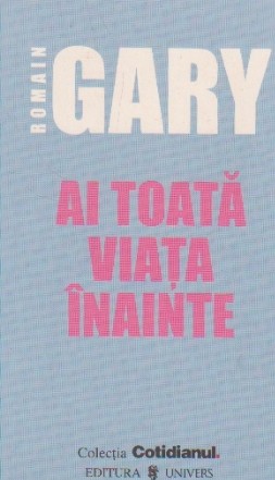 Ai toata viata inainte