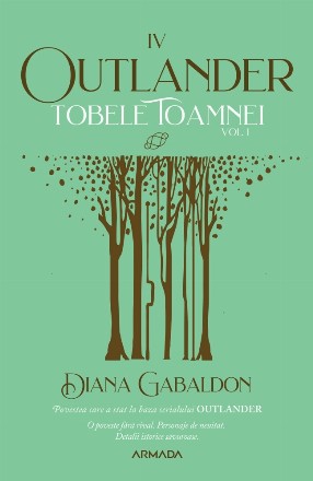 Tobele toamnei, volumul 1 (Seria Outlander, partea a IV-a, editie 2021)