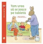 Tom vrea să se joace pe tabletă