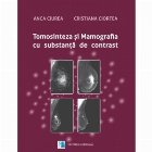 Tomosinteza si mamografia cu substanta de contrast