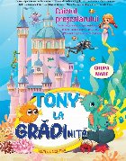 Tony la gradinita. Caietul prescolarului. Grupa mare Tony la gradinita. Caietul prescolarului. Grupa mare