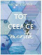 Tot ceea merită