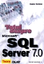 Totul despre Microsoft SQL Server 7.0