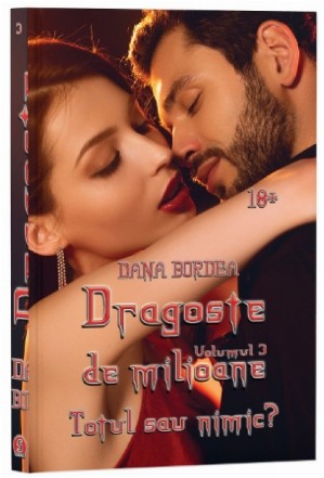 Totul sau nimic? - Vol. 3 (Set of:Dragoste de milioaneVol. 3)