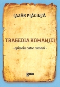 Tragedia Romaniei. Epistola catre romani