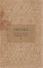 O tragedie americana, Volumul I O tragedie americana, Volumul I