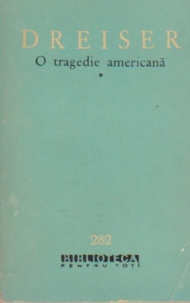 O Tragedie Americana, Volumul I