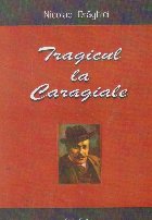 Tragicul la Caragiale