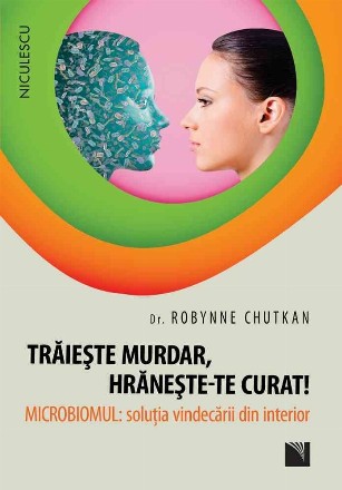 Traieste murdar, hraneste-te curat!