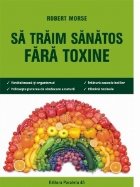 traim sanatos fara toxine Ghid