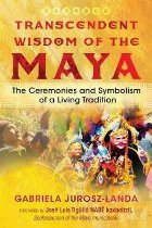 Transcendent Wisdom of the Maya
