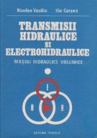 Transmisii hidraulice si electrohidraulice, Volumul I, Masini hidraulice volumice
