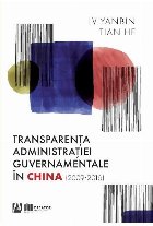 Transparenta administratiei guvernamentale in China (2009-2016)