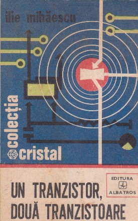 Un tranzistor, doua tranzistoare