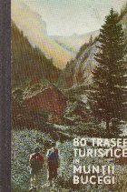 trasee turistice muntii Bucegi