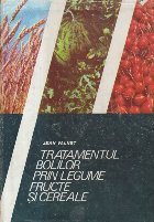 Tratamentul bolilor prin legume fructe