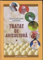 Tratat de avicultura, Volumul I - Productii avicole .  Populatii avicole. Genetica si ameliorare aviara