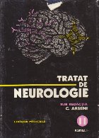 Tratat de Neurologie, Volumul al II-lea - Partea I (Arseni)