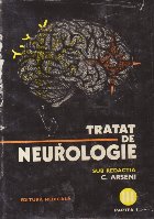 Tratat de neurologie, Volumul al III-lea, Partea I