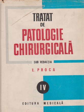 Tratat de patologie chirurgicala, Volumul al IV-lea, Neurochirurgie