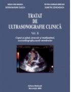 Tratat de ultrasonografie clinica. Volumul II: Capul si gatul, toracele si mediastinul, ecocardiografie, vasel