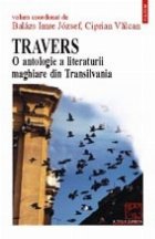 Travers antologie literaturii maghiare din