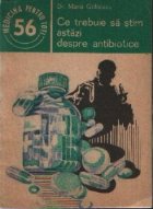 trebuie stim astazi despre antibiotice