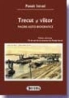 Trecut viitor Pagini auto biografice