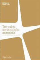 Trei indicii ale unei slujbe