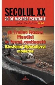 Al Treilea Razboi Mondial in forma continuata. Blestemul Apocalipsei moderne