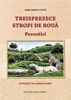 Treisprezece stropi de roua. Povestiri