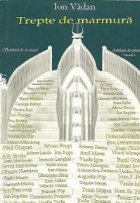 Trepte de marmura - Antologie de poezie, Volumul I
