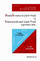 Triada Întunecatã (dark triad) Triada