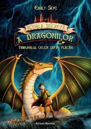 Tribunalul celor Şapte Flăcări - Vol. 5 (Set of:Şcoala secretă a dragonilorVol. 5)