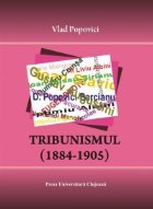 Tribunismul (1884-1905)