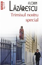 Trimisul nostru special (ediţia buzunar)
