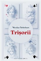 Trişorii : roman Trişorii : roman