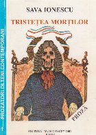 Tristetea Mortilor Proza