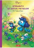 Ștrumfii și satul fetelor. Vol. 2: Trădarea Gălbenicăi