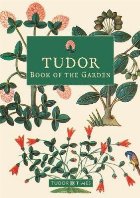 Tudor Book the Garden