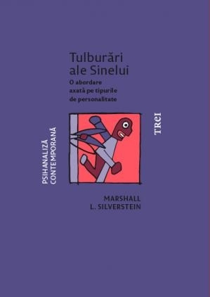 Tulburări ale Sinelui. O abordare axată pe tipurile de personalitate