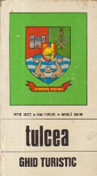 Tulcea - Ghid turistic al judetului