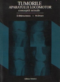 Tumorile aparatului locomotor - Conceptii actuale