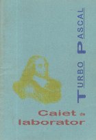 Turbo Pascal - Caiet de Laborator