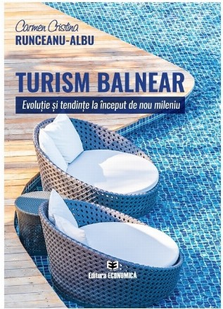 Turism balnear : evoluţie şi tendinţe la început de nou mileniu
