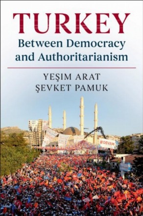 Turkey between Democracy and Authoritarianism