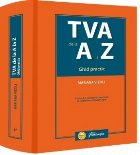 TVA de la A la Z. Ghid practic. Editia a 2-a
