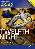 Twelfth Night: York Notes for
