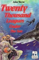 Twenty Thousand Leagues Under The Sea (Stories to remember)